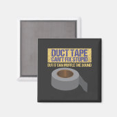 Aimant Bande Duct ne peut pas réparer Stupide (Recto/Verso)