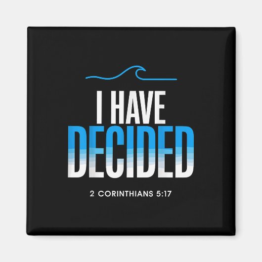 Aimant Baptême J'Ai Décidé Baptisé (Devant)