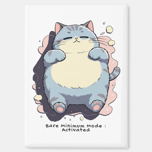 Aimant Bare Minimum Mode Activated – Relatable Mood (Recto)