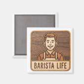 Aimant Barista Life Wooden (Recto/Verso)
