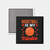 Aimant Basket-ball Valentines Day Basketball Is My Valent (Recto/Verso)