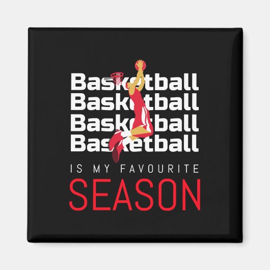Aimant Basketball Est Ma Saison Favorite Dunk (Devant)