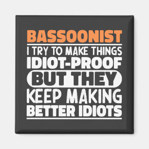 Aimant Bassoniste j'essaie de rendre les choses joueur de