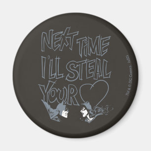 Aimant Batman Valentine Catwoman - Je volerai votre coeu