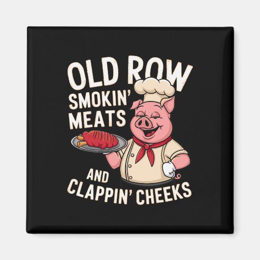 Aimant Bbq Old Row Smoking Meats And Clappin Cheeks 1  (Devant)
