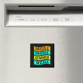 Aimant Bbq Tee Funny Drizzle Sizzle été (In Situ (Lave-vaisselle))