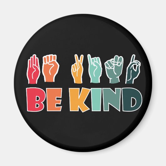 Aimant Be Kind ASL American Sign Language (Devant)