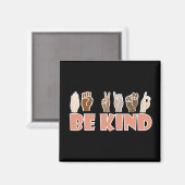 Aimant Be Kind ASL American Sign Language (Recto/Verso)