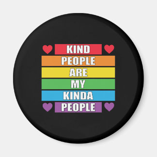 Aimant Be Kind LGBT Kindness Kind People LGBT Awareness