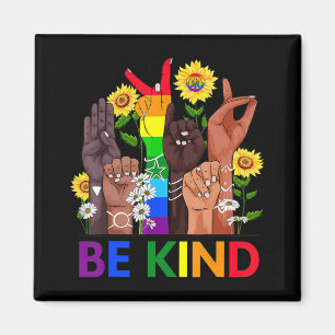 Aimant Be Kind Sign Language Hand Talking LGBTQ Gay Les P