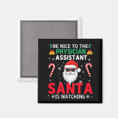 Aimant Be Nice To The Physician Istant Santa Is Watching (Recto/Verso)