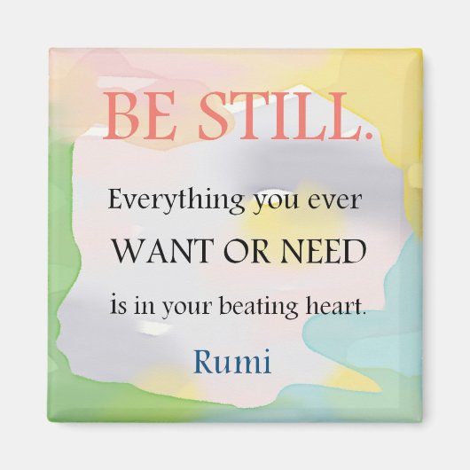 Aimant Be Still - Citation Rumi (Devant)