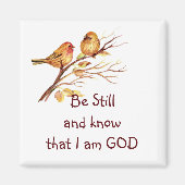 Aimant Be Still Know I am GOD Cute Sparrow Birds (Devant)