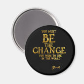 Aimant Be The Change - Citation Gandhi Inspirational Acti (Recto/Verso)