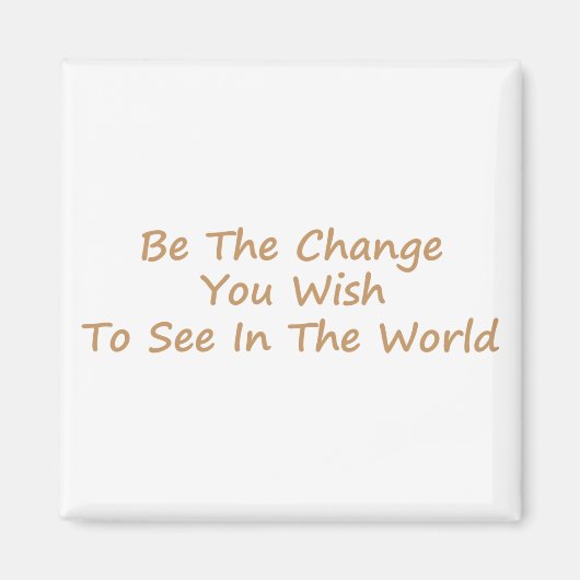 Aimant Be the Change jaune (Devant)