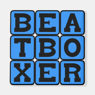 Aimant Beatboxeur, Gymnastique Vocale