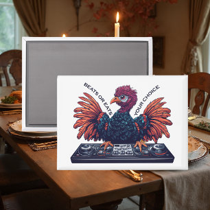 Aimant Beats ou Eats, Thanksgiving Turkey DJ