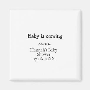 Aimant Bébé arrive bientôt nom date de la baby shower mac