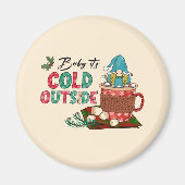 Aimant Bébé Il fait froid dehors | Gnome de Noël (Devant)