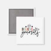 Aimant Believe In Yourself Sitive Message Motivational Wo (Recto/Verso)