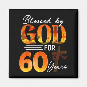 Aimant Béni par Dieu pour 60 ans Cadeau 60e anniversaire