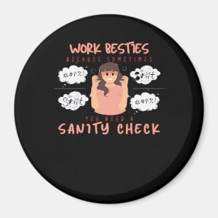 Aimant Besoins de travail Sanity Check Classic