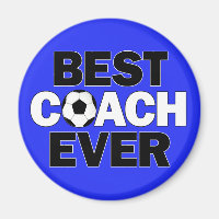 BEST COACH EVER Soccer Team Coach's Sports