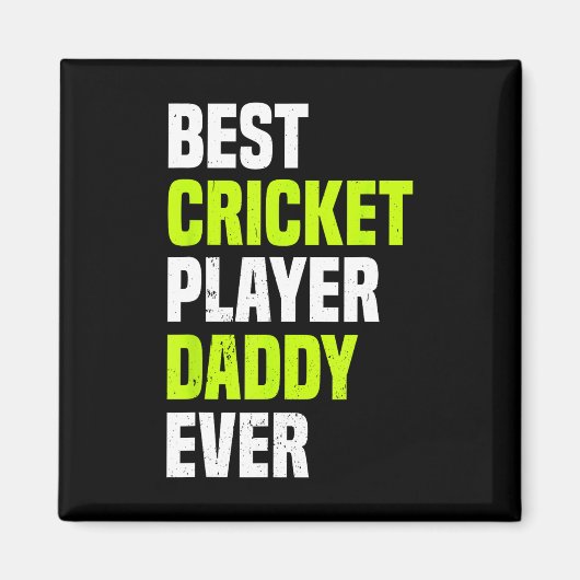 Aimant Best Cricket Player Daddy Ever - Cricketing Daddy (Devant)