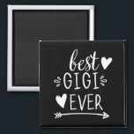 Aimant Best Gigi Ever Grandmother Venin Grandma Gigi Long<br><div class="desc">Best Gigi Ever Grandmother Venin Grandma Gigi Long</div>