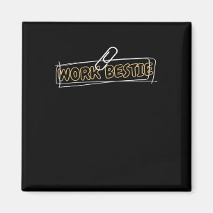 Aimant Bestie de travail le meilleur travail du monde Bes