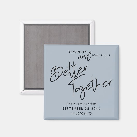 Aimant Better Together Script Dusty Blue Enregistrer la d (Recto/Verso)