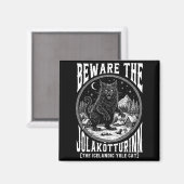 Aimant Beware The Jolakotturinn Yule Cat Icelandic Christ (Recto/Verso)