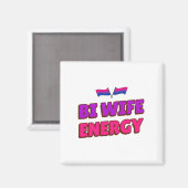 Aimant Bi Wife Energy (Recto/Verso)