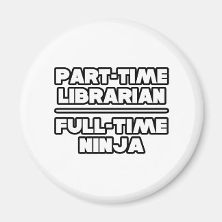 Aimant Bibliothécaire...Ninja
