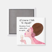 Aimant "Bien sûr que je me parle..." (Recto/Verso)