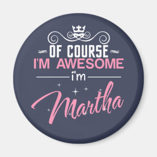 Aimant Bien sûr que je suis génial Martha
