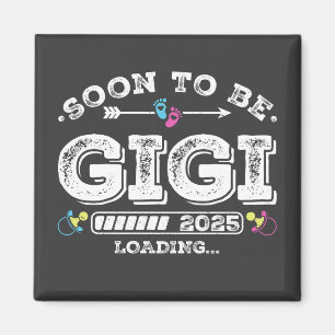 Aimant Bientôt Gigi 2025 Chargement Carré