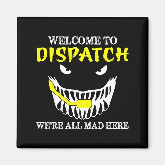 Aimant Bienvenue à Dispatch Funny 911 Dispatch Halloween (Devant)