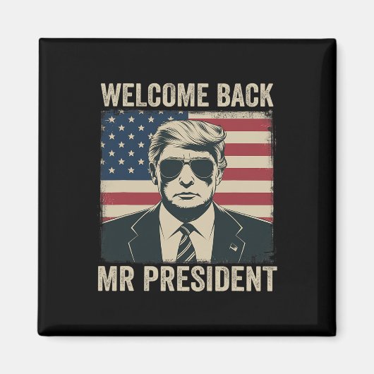 Aimant Bienvenue Byck M. le président Donald Trump Victoi (Devant)