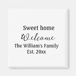 Aimant Bienvenue douce maison ajouter nom de famille anné