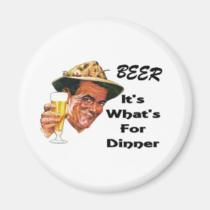 Aimant Bière - il est ce qui est pour le dîner !