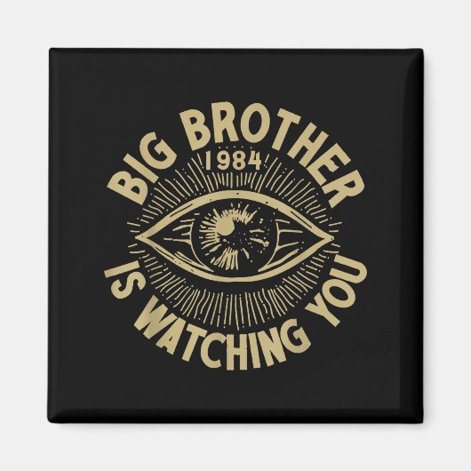Aimant Big Brother Vous Regarde (Devant)