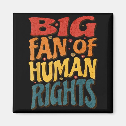 Aimant Big Fan Of Human Rights Retro Style For Womens  (Devant)