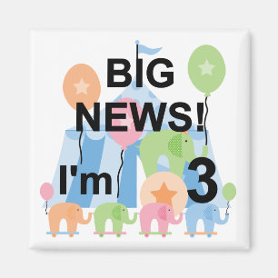 Aimant Big News Circus 3e Anniversaire Tshirts et cadeaux
