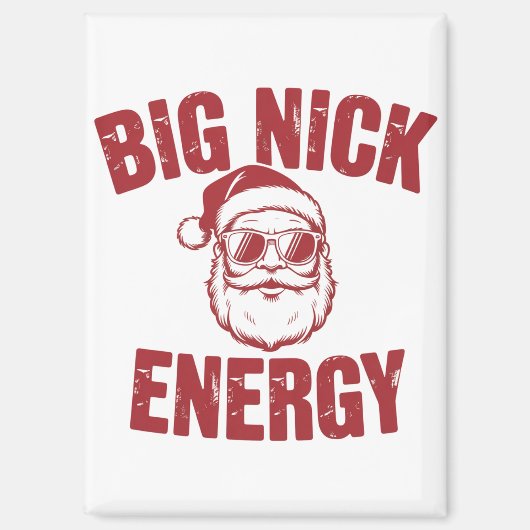 Aimant Big Nick Energy Funny Père Noël Rude Christmas Jok (Recto)
