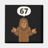 Aimant Bigfoot 67 Meme Six Seven Funny Sasquatch (Devant)