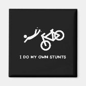 Aimant Bike Lovers Funny Shirt - I Do My Own Stunts (Devant)