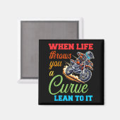 Aimant Biker Motorcycle Lover When Life Throws You A Curv (Recto/Verso)