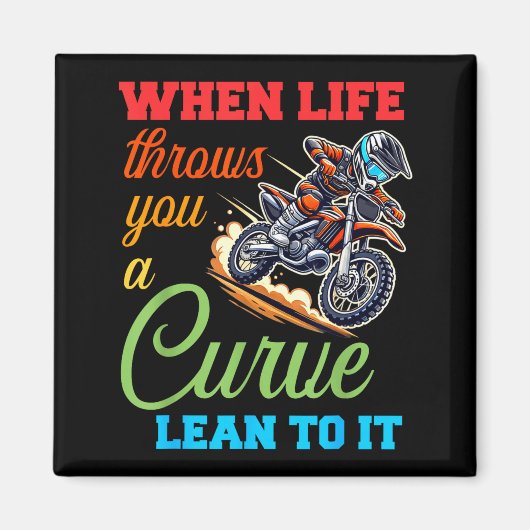 Aimant Biker Motorcycle Lover When Life Throws You A Curv (Devant)