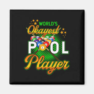 Aimant Billiards Worlds Okayest Pool Player 1